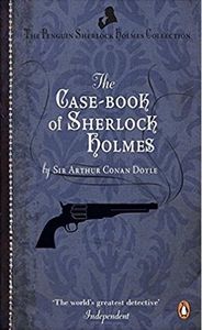 The Case-Book of Sherlock Holmes