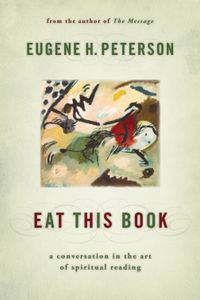 Eat This Book: a conversation in the art of spiritual reading