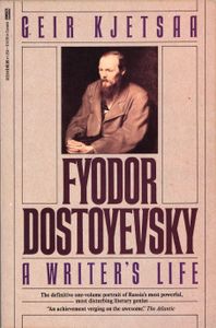 Fyodor Dostoyevsky, A Writer's Life