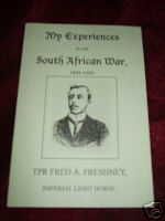 My Experiences in the South African War 1899 - 1900