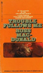 Trouble Follows Me