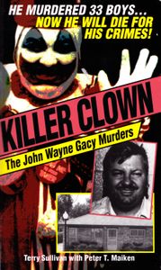 Killer Clown - The John Wayne Gacy Murders