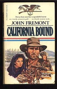 California Bound: John Fremont
