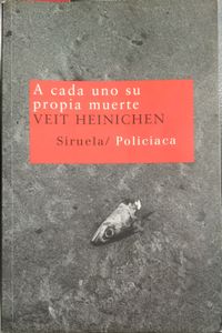 A Cada Uno Su Propia Muerte