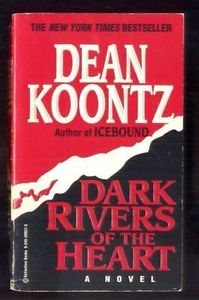 Dark Rivers of the Heart