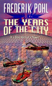 The Years of the City