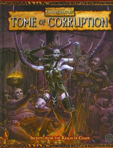 Tome Of Corruption: Secrets From The Realm Of Chaos