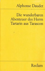 Die wunderbaren Abenteuer des Herrn Tartarin aus Tarascon