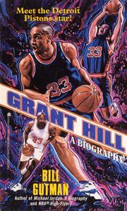 Grant Hill (A Biography)