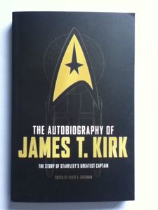 THE AUTOBIOGRAPHY OF JAMES T. KIRK