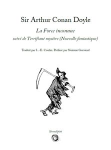 La Force inconnue suivi de Terrifiant mystère (Nouvelle fantastique)