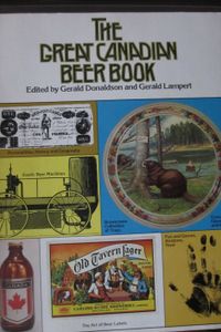The Great Canadian Beer Book