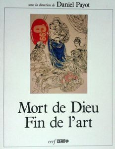 Mort de dieu, fin de l'art