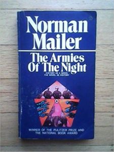The Armies of the Night: History as a Novel the Novel as History