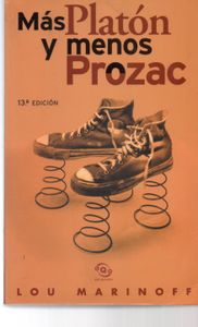 Más Platón y menos Prozac