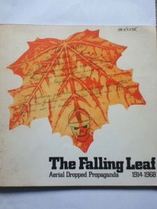 The Falling Leaf: Aerial Dropped Propaganda 1914-1968