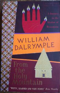 From The Holy Mountain: A Journey in the Shadow of Byzantium