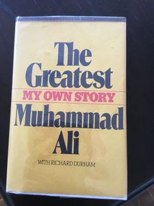 The Greatest:  My Own Story