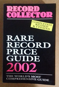 Record Collector - Rare Record Price Guide 2002