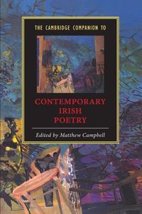 The Cambridge Companion to Contemporary Irish Poetry