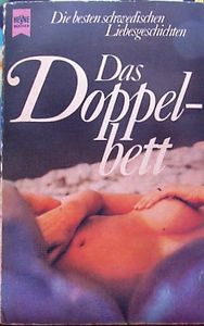 Das Doppelbett : Die besten schwedischen Liebesgeschichten