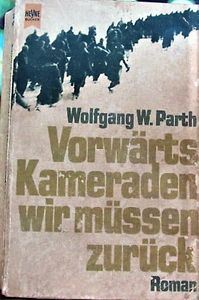 Vorwärts Kameraden Wir Müssen Zurück
