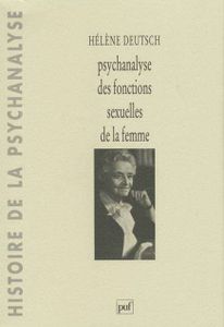 Psychanalyse des fonctions sexuelles de la femme