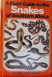 A Field Guide to the Snakes of Southern Africa