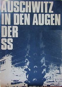 Auschwitz In Den Augen Der SS