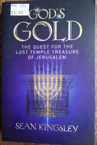 God's Gold: The Quest For The Lost Temple Treasure Of Jerusalem