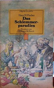 Das Schlemmerparadies