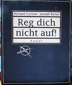 Reg Dich Nicht Auf!