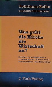 Was Geht Die Kirche Die Wirtschaft An?