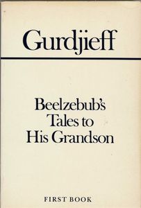 Beelzebub's Tales to His Grandson, First Book