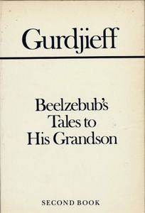 Beelzebub's Tales to His Grandson, Second Book