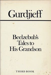 Beelzebub's Tales to His Grandson, Third Book