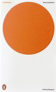 A Clockwork Orange - The Restored Edition