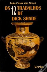 Os 12 Trabalhos de Dick Shade