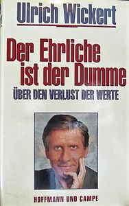 Der Ehrliche Ist Der Dumme