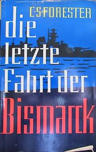Die Letzte Fahrt Der Bismarck