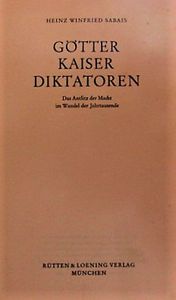 Götter, Kaiser, Diktatoren