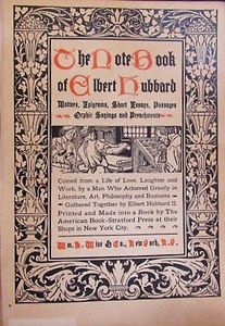 The Notebook Of Elbert Hubbard