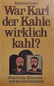 War Karl Der Kahle Wirklich Kahl