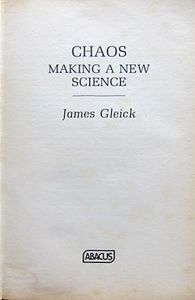 Chaos: Making A New Science