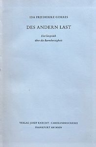 Des Anderen Last