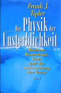Die Physik Der Unsterblichkeit