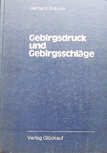 Gebirgsdruck Und Gebirgsschläge