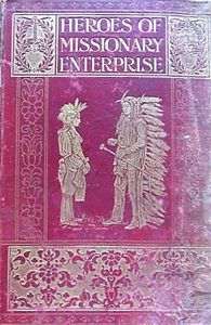 Heroes of Missionary Enterprise