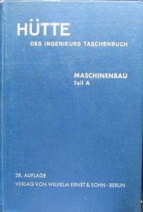 Hütte, Maschinenbau Teil A