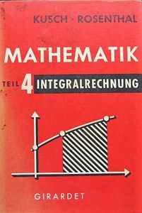 Mathematik Teil 4, Integralrechnung